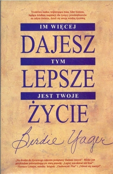 Im więcej dajesz tym lepsze jest twoje życie Hedges