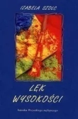 Lęk wysokości Izabela Szolc