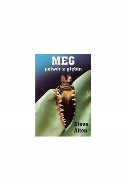 Meg potwór z głębin Steve Alten