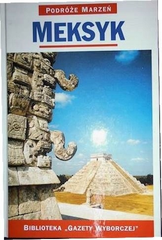 Meksyk Praca zbiorowa