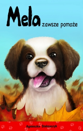 Mela zawsze pomoże Agnieszka Stelmaszyk