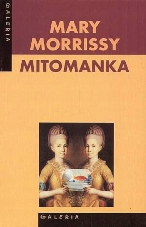 Mitomanka Mary Morrissy
