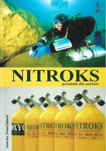 Nitroks poradnik dla nurków Jacek Kot, Tomasz Żabierek