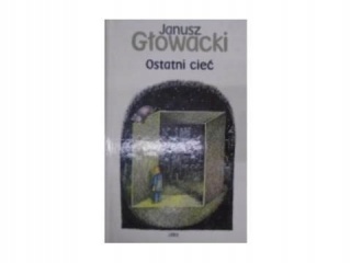 Ostatni cieć Janusz Głowacki