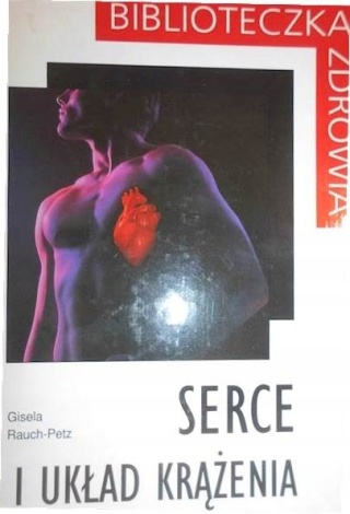 Serce i układ krążenia Gisela Rauch-Petz