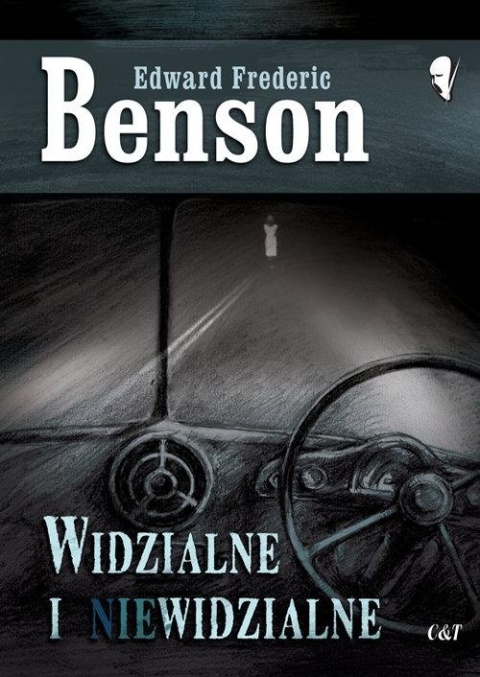 Widzialne i niewidzialne Edward Frederic Benson
