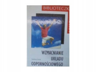 Wzmacnianie układu odpornościowego Ingeborg Cernaj