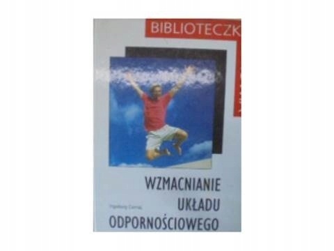 Wzmacnianie układu odpornościowego Ingeborg Cernaj