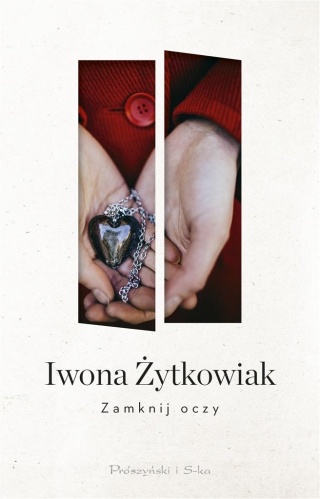 Zamknij oczy Iwona Żytkowiak