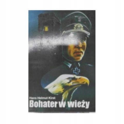 Bohater w wieży Hans Hellmut Kirst