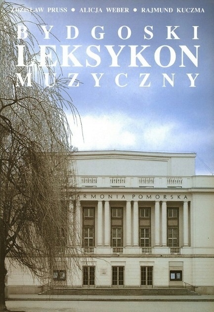 Bydgoski leksykon muzyczny Zdzisław Pruss