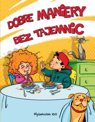 Dobre maniery bez tajemnic Praca zbiorowa