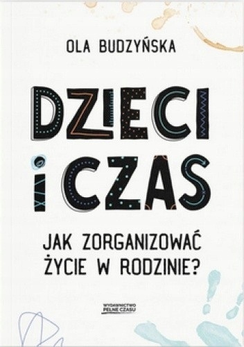 Dzieci i czas Ola Budzyńska