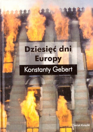 Dziesięć dni Europy Konstanty Gebert