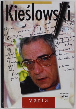 KIEŚLOWSKI VARIA Red. Stanisław Zawiśliński