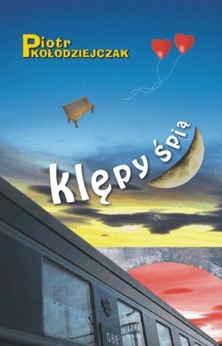 Klępy śpią Piotr Kołodziejczak