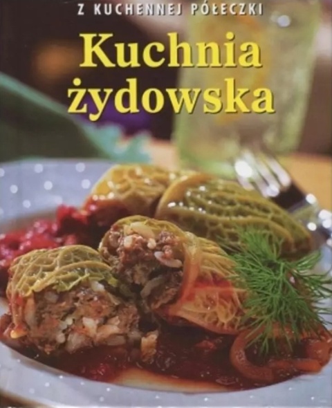 Kuchnia żydowska Elizabeth Wolf-Cohen