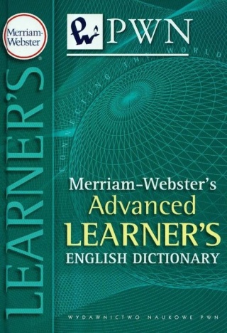 Merriam-Websters Advanced Learners English dictionary