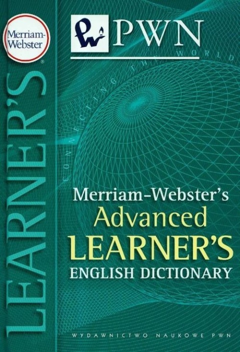 Merriam-Websters Advanced Learners English dictionary