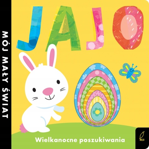 Mój mały świat Jajo Wielkanocne poszukiwania Praca zbiorowa