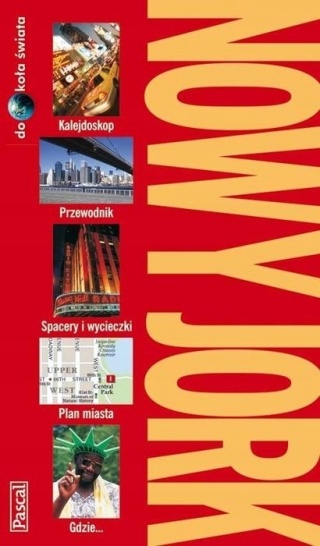 Nowy Jork (Dookoła świata). Przewodnik PASCAL Praca zbiorowa