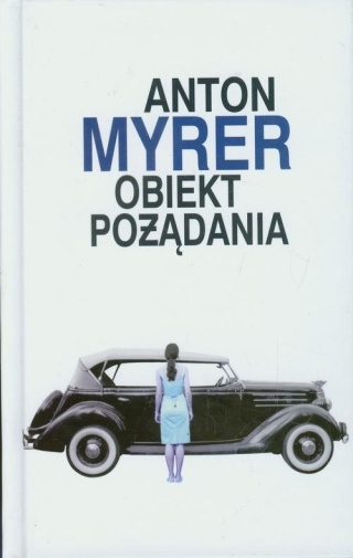 Obiekt pożądania Anton Myrer