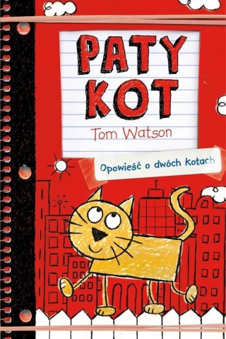 Patykot. Opowieść o dwóch kotach Tom Watson