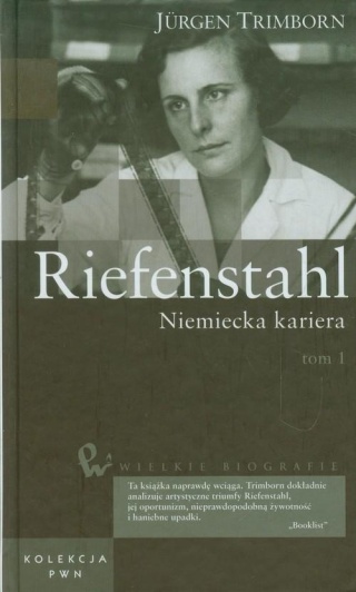 Riefenstahl - Niemiecka kariera Jurgen Trimborn