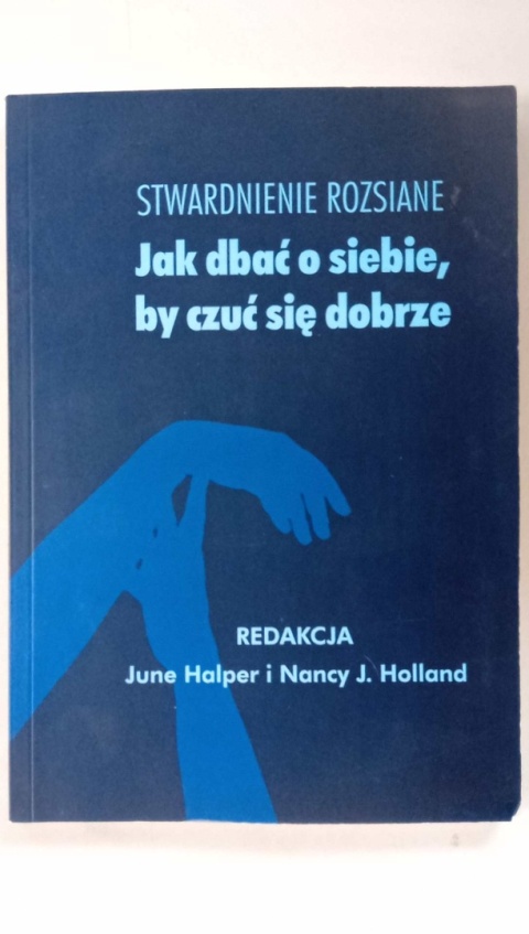 STWARDNIENIE ROZSIANE JAK DBAĆ O SIEBIE, BY CZUĆ SIĘ DOBRZE