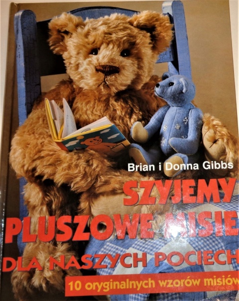 SZYJEMY PLUSZOWE MISIE dla naszych pociech Brian i Donna Gibbs