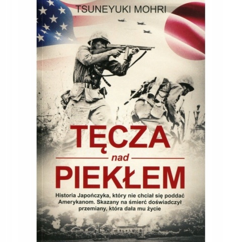 Tęcza nad piekłem Tsuneyuki Mohri