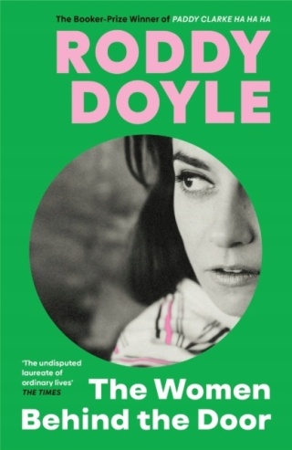 The Women Behind the Door Roddy Doyle