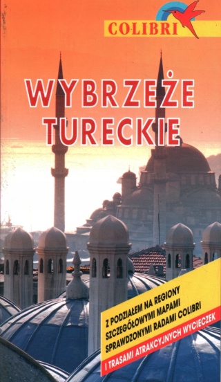 WYBRZEŻE TURECKIE - PRZEWODNIK COLIBRI CIGDEM SUNGUR