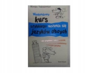 Weekendowy kurs szybkiego uczenia się języków obcych