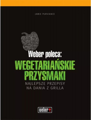 Wegetariańskie przysmaki z grilla Jamie Purviance