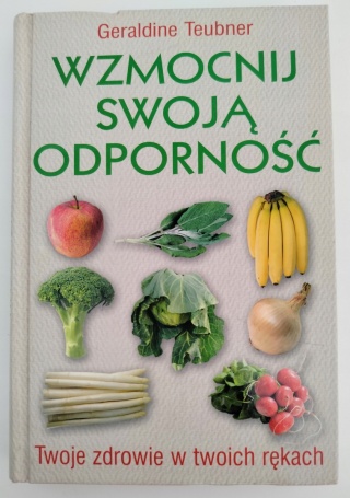 Wzmocnij swoją odporność Geraldine Teubner