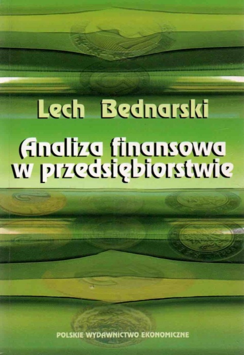 Analiza finansowa w przedsiębiorstwie Lech Bednarski