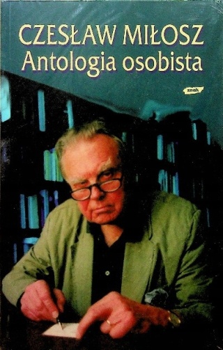 Antologia osobista Czesław Miłosz