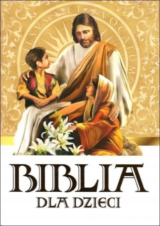 Biblia dla dzieci Praca zbiorowa