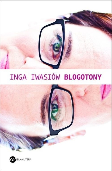 Blogotony Inga Iwasiów