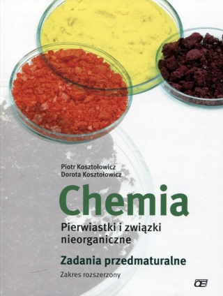 Chemia Pierwiastki i związki nieorganiczne Zadania przedmaturalne