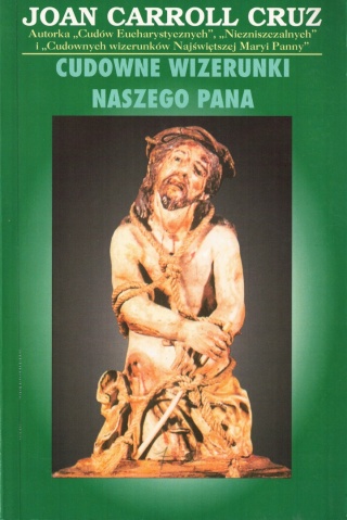 Cudowne wizerunki naszego Pana Joan Carroll Cruz