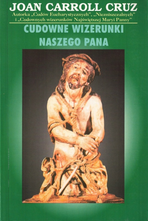 Cudowne wizerunki naszego Pana Joan Carroll Cruz
