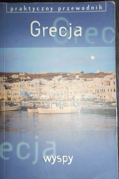 Grecja Wyspy Praca zbiorowa