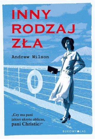 Inny rodzaj zła Andrew Wilson