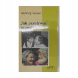 Jak przetrwać w małżeństwie Andrzej Samson