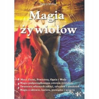 Magia żywiołów Henry Milton