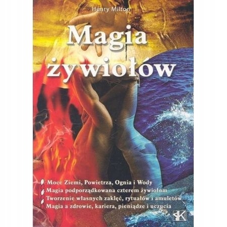 Magia żywiołów Henry Milton