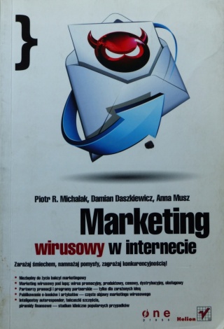 Marketing wirusowy w internecie Piotr R. Michalak