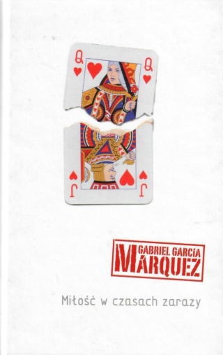 Miłość w czasach zarazy Gabriel García Márquez